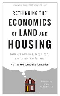 Produktbild: Rethinking the Economics of Land and Housing