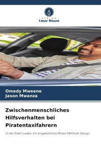 Produktbild: Zwischenmenschliches Hilfsverhalten bei Piratentaxifahrern