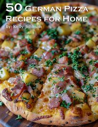 Produktbild: 50 German Pizza Recipes for Home