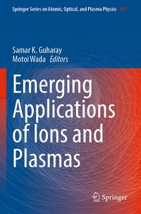 Produktbild: Emerging Applications of Ions and Plasmas