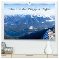 Produktbild: Urlaub in der Zugspitz Region (hochwertiger Premium Wandkalender 2026 DIN A2 quer), Kunstdruck in Hochglanz