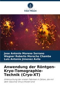 Produktbild: Anwendung der R&ouml;ntgen-Kryo-Tomographie-Technik (Cryo-XT)