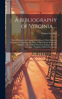 Produktbild: A Bibliography of Virginia ...