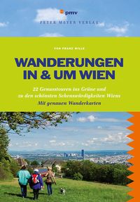 Bild vom Artikel Wanderungen in & um Wien vom Autor Franz Wille