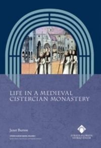 Produktbild: Life in a Medieval Cistercian Monastery