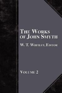 Produktbild: The Works of John Smyth - Volume 2