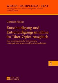 Produktbild: Entschuldigung und Entschuldigungsannahme im T&auml;ter-Opfer-Ausgleich