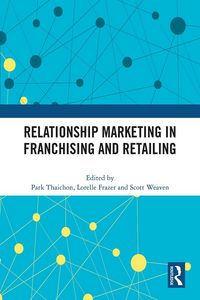 Produktbild: Relationship Marketing in Franchising and Retailing