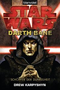 Bild vom Artikel Star Wars™ - Darth Bane vom Autor Drew Karpyshyn