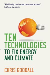 Produktbild: Ten Technologies to Fix Energy and Climate