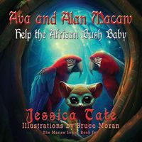 Produktbild: Ava and Alan Macaw Help the African Bush Baby