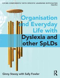 Produktbild: Organisation and Everyday Life with Dyslexia and other SpLDs