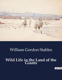 Produktbild: Wild Life in the Land of the Giants