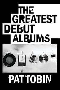Produktbild: The Greatest Debut Albums