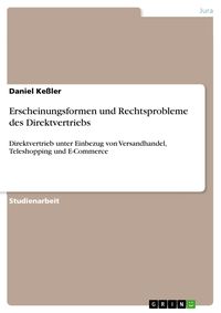 Produktbild: Erscheinungsformen und Rechtsprobleme des Direktvertriebs