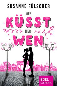 Produktbild: Wer k&uuml;sst hier wen?
