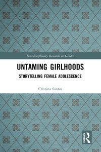 Produktbild: Untaming Girlhoods
