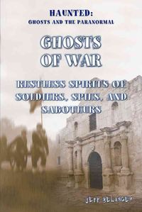 Produktbild: Ghosts of War: Restless Spirits of Soldiers, Spies, and Saboteurs