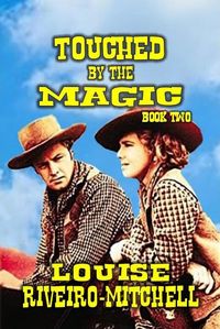 Produktbild: Touched By The Magic (Magic Series, #2)