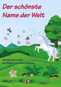 Produktbild: Der sch&ouml;nste Name der Welt
