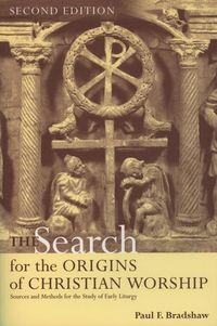 Produktbild: The Search for the Origins of Christian Worship