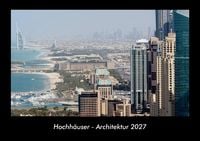 Produktbild: Hochh&auml;user - Architektur 2027 Fotokalender DIN A3