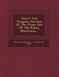 Produktbild: Insect and Fungous Enemies of the Grape East of the Rocky Mountains...