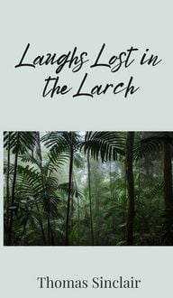 Produktbild: Laughs Lost in the Larch