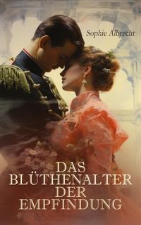 Produktbild: Das Bl&uuml;thenalter der Empfindung