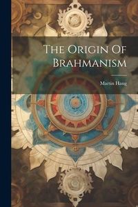 Produktbild: The Origin Of Brahmanism