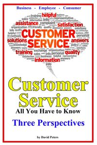 Produktbild: Customer Service - Three Perspectives (All You Have to Know, #7)