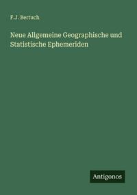Produktbild: Neue Allgemeine Geographische und Statistische Ephemeriden