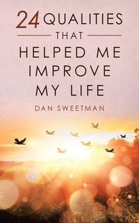 Produktbild: 24 Qualities That Helped Me Improve My Life