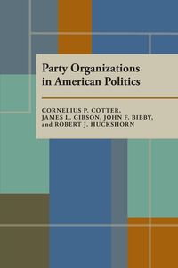 Produktbild: Party Organizations in American Politics