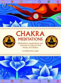 Produktbild: Chakra Meditations: Meditations, Visualizations and Exercises to Help You Find Energy and Balance