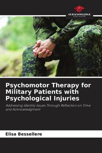 Produktbild: Psychomotor Therapy for Military Patients with Psychological Injuries