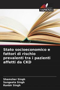 Produktbild: Stato socioeconomico e fattori di rischio prevalenti tra i pazienti affetti da CKD