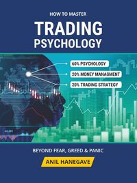 Produktbild: How to Master Trading Psychology - Beyond Fear, Greed, and Panic