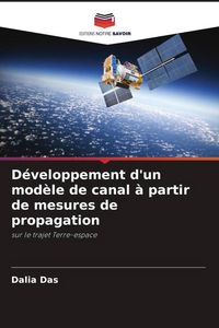 Produktbild: D&eacute;veloppement d'un mod&egrave;le de canal &agrave; partir de mesures de propagation