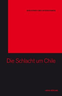 Bild vom Artikel Die Schlacht um Chile vom Autor 