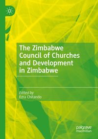 Produktbild: The Zimbabwe Council of Churches and Development in Zimbabwe