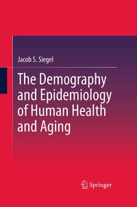 Produktbild: The Demography and Epidemiology of Human Health and Aging
