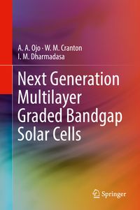 Produktbild: Next Generation Multilayer Graded Bandgap Solar Cells