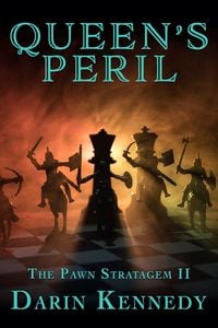 Produktbild: Queen's Peril (The Pawn Stratagem, #2)