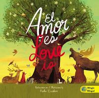Produktbild: Love Is (Bilingual) / El Amor Es (Biling&uuml;e)