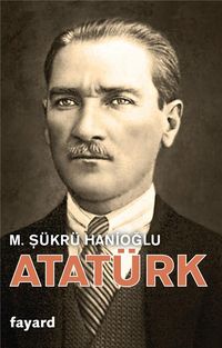 Produktbild: Atat&uuml;rk : une biographie intellectuelle