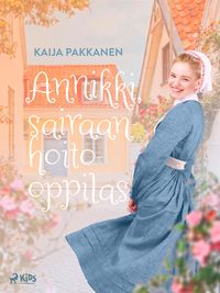Produktbild: Annikki, sairaanhoito-oppilas