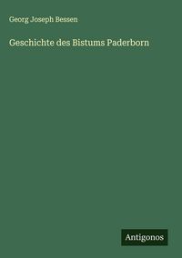 Produktbild: Geschichte des Bistums Paderborn