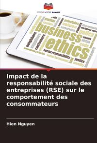 Produktbild: Impact de la responsabilit&eacute; sociale des entreprises (RSE) sur le comportement des consommateurs