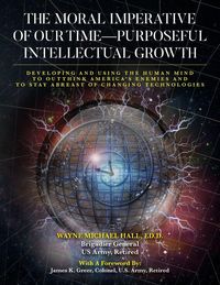 Produktbild: The Moral Imperative of Our Time- Purposeful Intellectual Growth